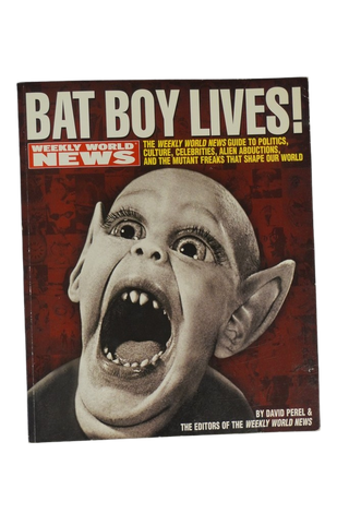 Bat Boy Lives! Weekly World News Book
