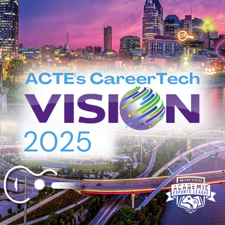 ACTE CareerTech Vision Convention 2025