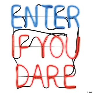 Enter If You Dare Sign 16" x 20"