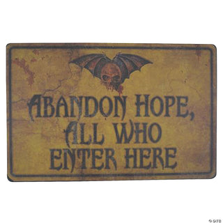 Abandon Hope Metal Sign
